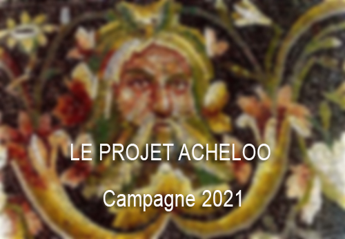 La campagne 2021 du projet Acheloo (Anglais)